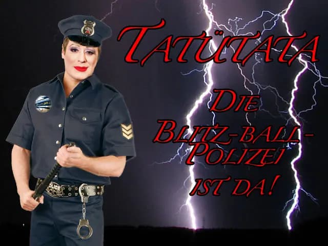 Die Blitzball-Polizei Bild